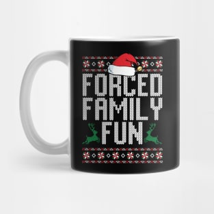 Forced Family Fun Mug